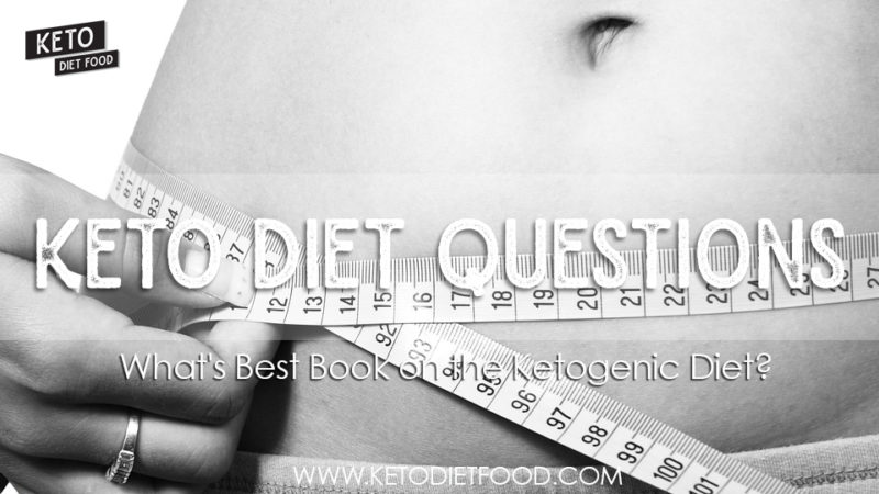 Whats Best Book on the Ketogenic Diet